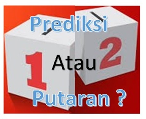 prediksi 12 ILustrasi : Satu atau Dua Putaran ?