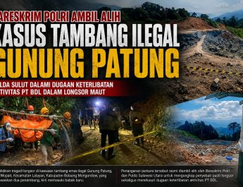 Bareskrim Polri Ambil Alih Kasus PETI Gunung Patung, Polda Sulut Dalami Dugaan Keterlibatan Aktivitas PT BDL dalam Longsor Maut