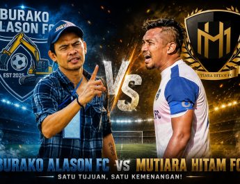 Laga Paling Dinanti! Burako Alason vs Mutiara Hitam Lobong Siap Sajikan Duel Berkelas di TCL 2026