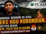 Diduga Berdiri di Atas Eks HGU Kobondian, Aktivis Desak KPK, Polri dan Kejagung Telusuri Kepemilikan PT ASA